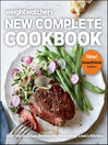 Cover image for Weight Watchers New Complete Cookbook, Smartpoints<sup>TM</sup> Edition